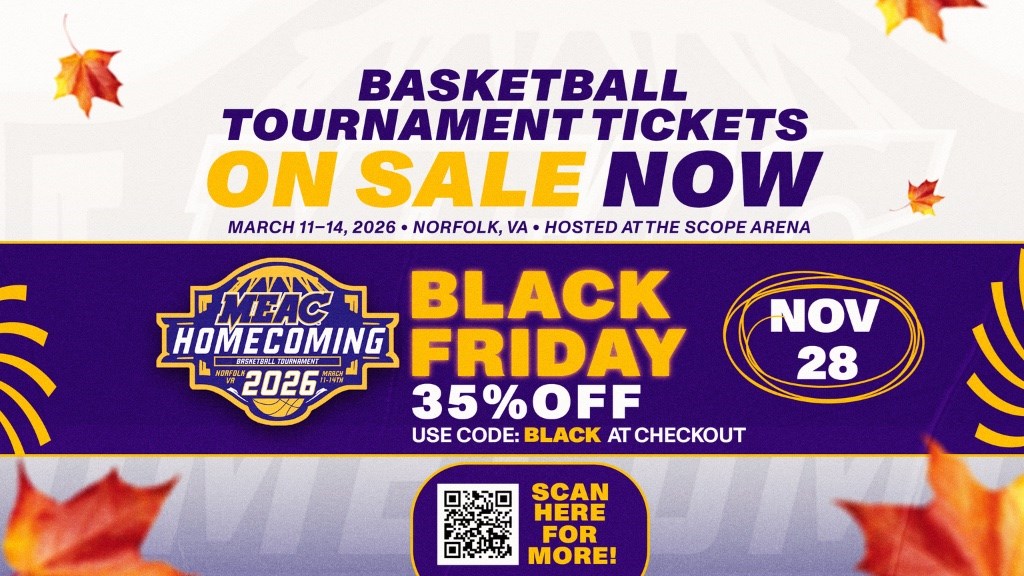 MEAC Announces Black Friday Ticket Deal for 2026 Basketball Tournament